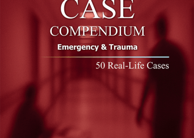 Trauma Case Compendium 50 Real-life Cases